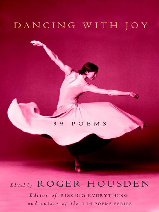 Title details for Dancing with Joy by Roger Housden - Wait list
